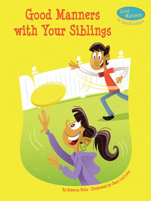 cover image of Good Manners with Your Siblings